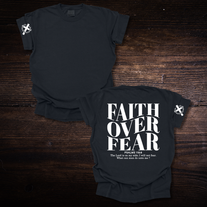 FAITH OVER FEAR T-SHIRT