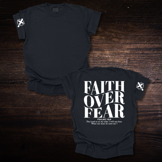 FAITH OVER FEAR T-SHIRT