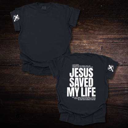 JESUS SAVED MY LIFE T-SHIRT