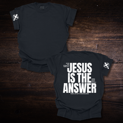 JESUS IS THE ANSWER T-SHIRT
