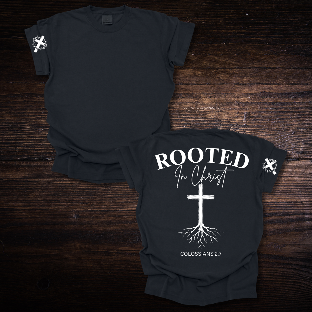 ROOTED IN CHRIST T-SHIRT