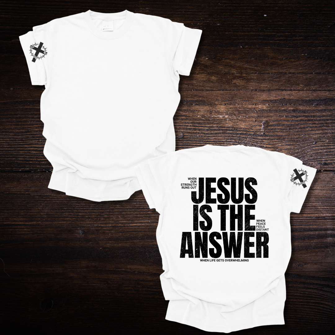 JESUS IS THE ANSWER T-SHIRT
