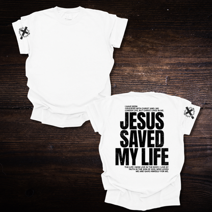JESUS SAVED MY LIFE T-SHIRT